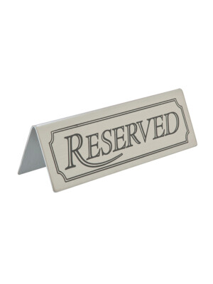 Reserved Sign Stainless Steel 1 Per Case